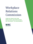 Code of Practice for employers and employees on the right to disconnect